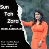About Sun Toh Zara Song